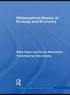 Faber, M: Philosophical Basics of Ecology and Economy