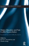 History Education and Post-Conflict Reconciliation