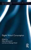 Molesworth, M: Digital Virtual Consumption