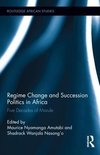 Regime Change and Succession Politics in Africa