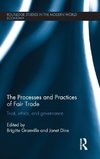 The Processes and Practices of Fair Trade