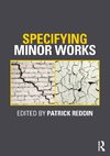 Specifying Minor Works