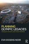 Kassens-Noor, E: Planning Olympic Legacies