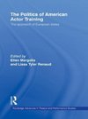 Margolis, E: Politics of American Actor Training