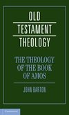 Barton, J: Theology of the Book of Amos