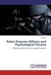 Police Firearms Officers and Psychological Trauma