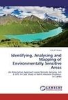 Identifying, Analysing and Mapping of Environmentally Sensitive Areas