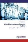 Wood Extractives of Acacia Hybrid