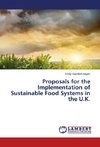 Proposals for the Implementation of Sustainable Food Systems in the U.K.