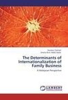 The Determinants of Internationalization of Family Business