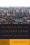 Anthropology and Contemporary Human Problems