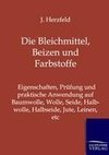 Die Bleichmittel, Beizen und Farbstoffe