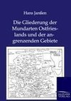 Die Gliederung der Mundarten Ostfrieslands und der angrenzenden Gebiete