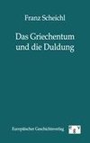 Das Griechentum und die Duldung