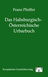 Das Habsburgisch-Österreichische Urbarbuch