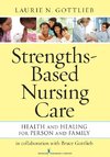 Strengths-Based Nursing Care