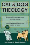 Cat & Dog Theology