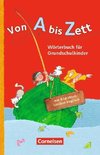 Von A bis Zett . Allgemeine Ausgabe. Wörterbuch mit Bild-Wort-Lexikon Englisch