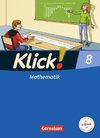 Klick! Mathematik 8. Schuljahr. Schülerbuch Mittel-/Oberstufe - Östliche und westliche Bundesländer