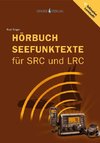 Seefunktexte SRC und LRC