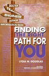 Finding the Right Path for You