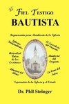 El Fiel Testigo Bautista