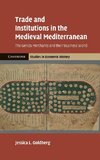 Trade and Institutions in the Medieval Mediterranean