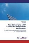 Fast Converging MPPT Control for Photovoltaic Applications