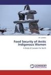 Food Security of Arctic Indigenous Women