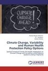 Climate Change, Variability and Human Health Protection Policy Options