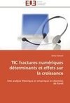 TIC fractures numériques déterminants et effets sur la croissance