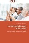 La représentation des actionnaires