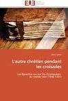 L'autre chrétien pendant les croisades