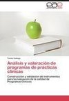 Análisis y valoración de programas de prácticas clínicas