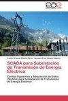 SCADA para Subestación de Transmisión de Energía Eléctrica