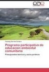 Programa participativo de educación ambiental comunitaria