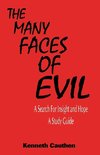 The Many Faces of Evil