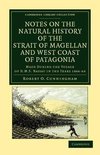 Notes on the Natural History of the Strait of Magellan and West Coast of Patagonia