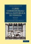 I libri commemoriali della Republica di Venezia - Volume             5