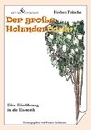 Der große Holunderbaum - Eine Einführung in die Esoterik