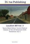 Localism Bill Vol. 3