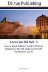 Localism Bill Vol. 5