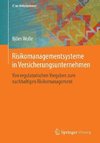 Risikomanagementsysteme in Versicherungsunternehmen