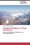 Cambio Climático en Chile Semiárido