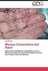 Manejo Comunitario del Agua