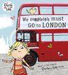 Charlie and Lola: We Completely Must Go to London