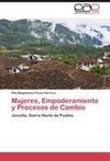 Mujeres, Empoderamiento y Procesos de Cambio