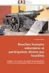 Boucliers humains volontaires et participation directe aux hostilités