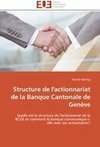 Structure de l'actionnariat de la Banque Cantonale de Genève