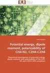 Potential energy, dipole moment, polarizability of CH4-N2, C2H4-C2H4